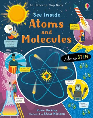 Usborne LtF See Inside Atoms and Molecules