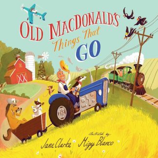 Old MacDonald's Things That Go Hardcover