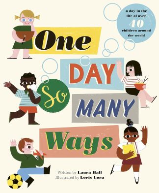 One Day, So Many Ways Hardcover