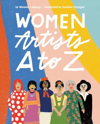 Women Artists A to Z Hardcover