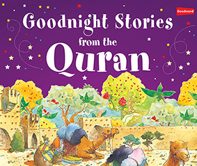 Goodnight Stories from the Quran by Goodword