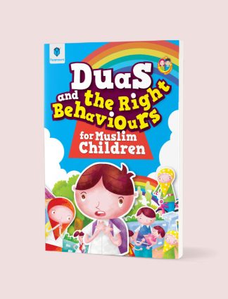 Duas and the Right Behaviours for Muslim children