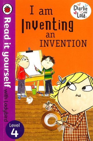 I Am Inventing and Invention - Ladybird Read It Yourself Level 4