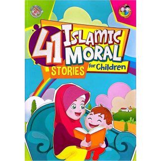 41 Islamic Moral for children stories