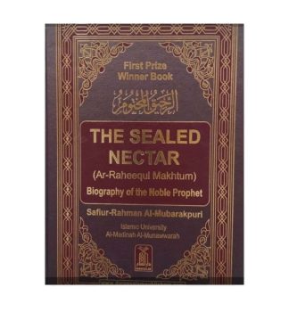The Sealed Nectar Original by Darulislam