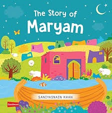 The Story of Maryam Board Book by Goodword