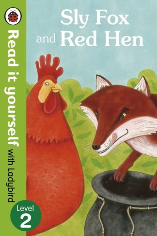 Sly Fox and Red Hen - Ladybird Read It Yourself Level 2