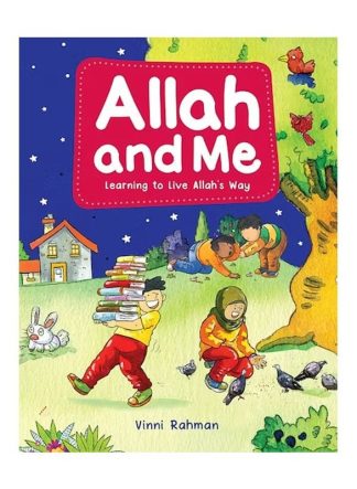 Allah and Me by Goodword
