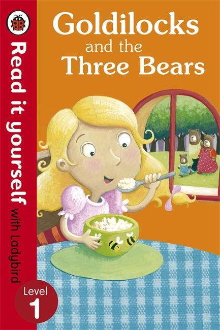 Goldilocks and the Three Bears Ladybird Read It Yourself Level 1