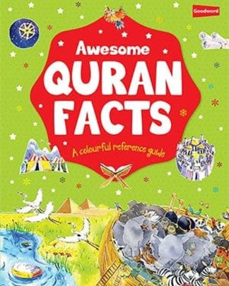 Awesome Quran Facts by Goodword